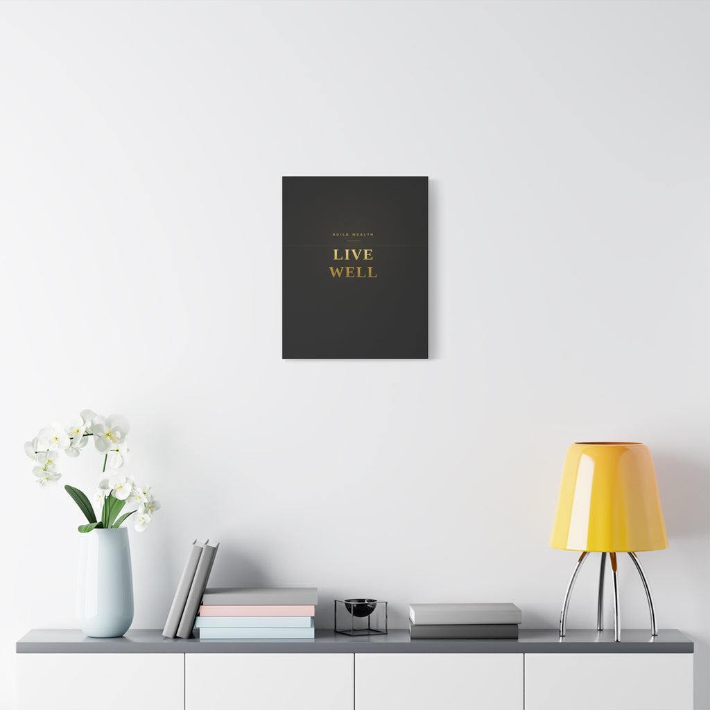 Build Wealth. Live Well. — Framed Wall Art Print