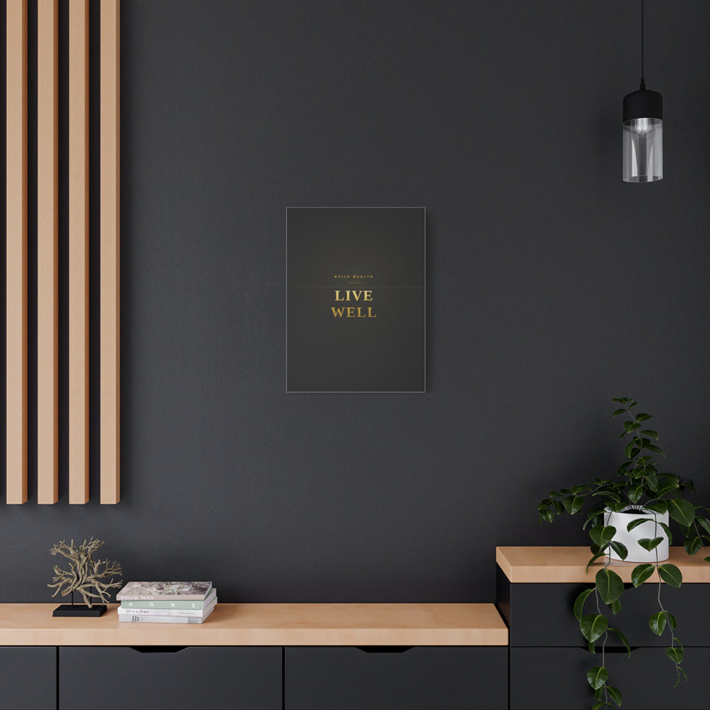 Build Wealth. Live Well. — Framed Wall Art Print