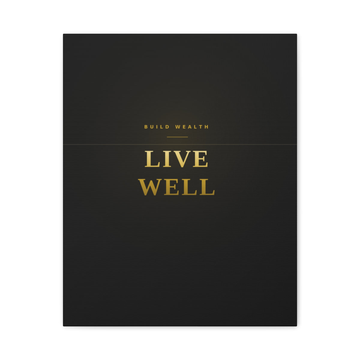 Build Wealth. Live Well. — Framed Wall Art Print